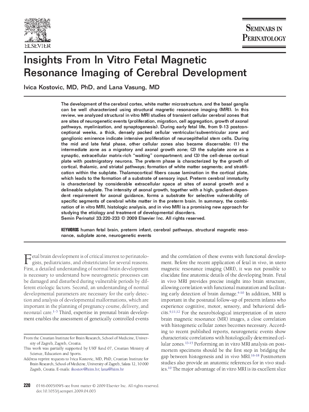 Insights From In Vitro Fetal Magnetic Resonance Imaging of Cerebral Development 