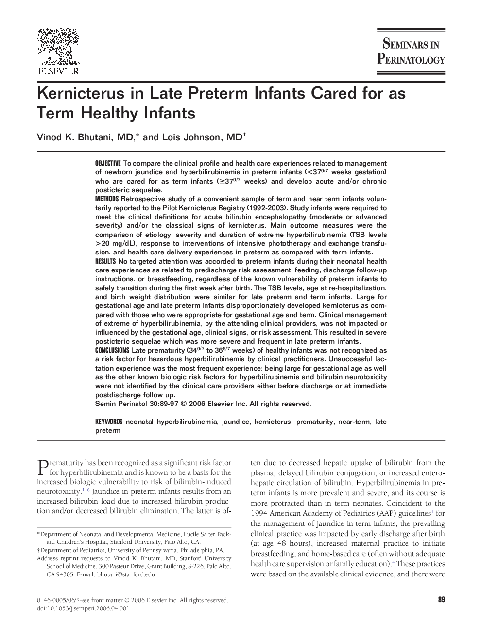 Kernicterus in Late Preterm Infants Cared for as Term Healthy Infants