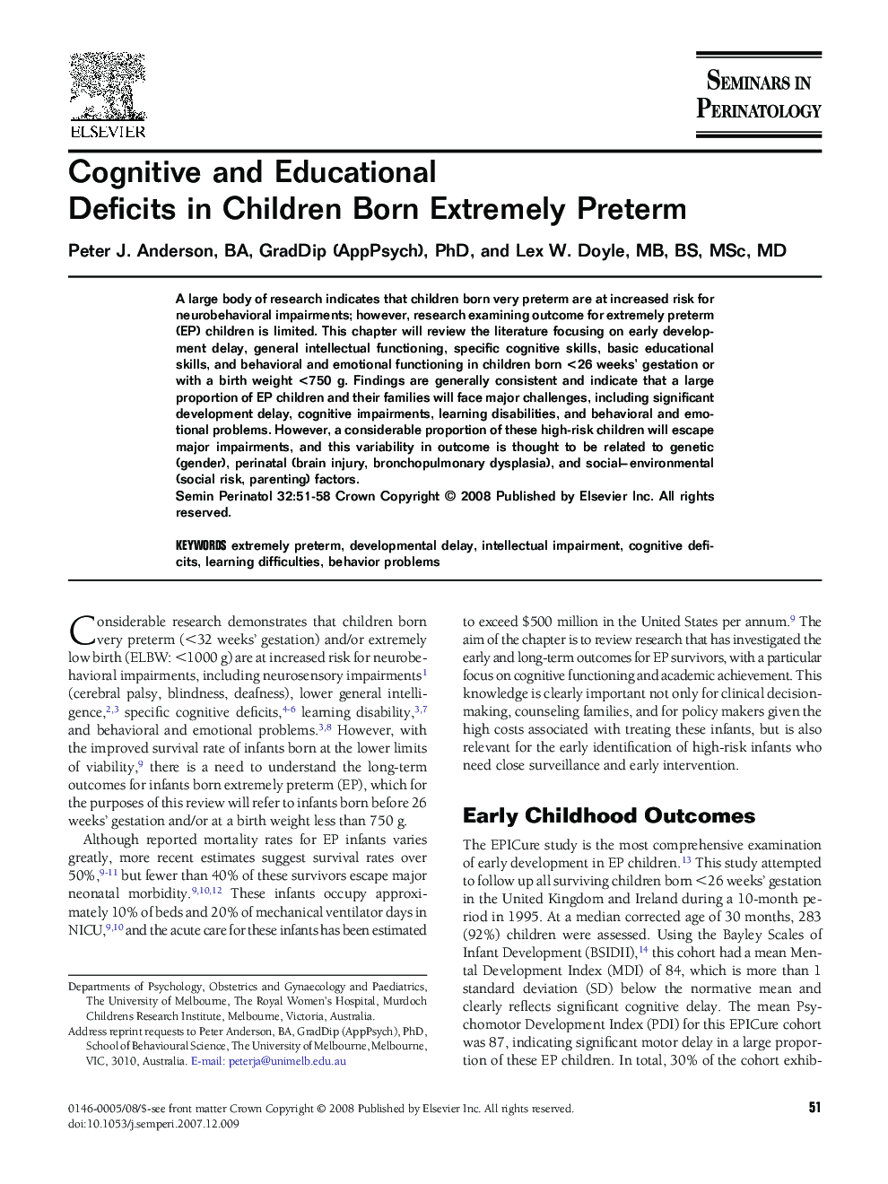 Cognitive and Educational Deficits in Children Born Extremely Preterm