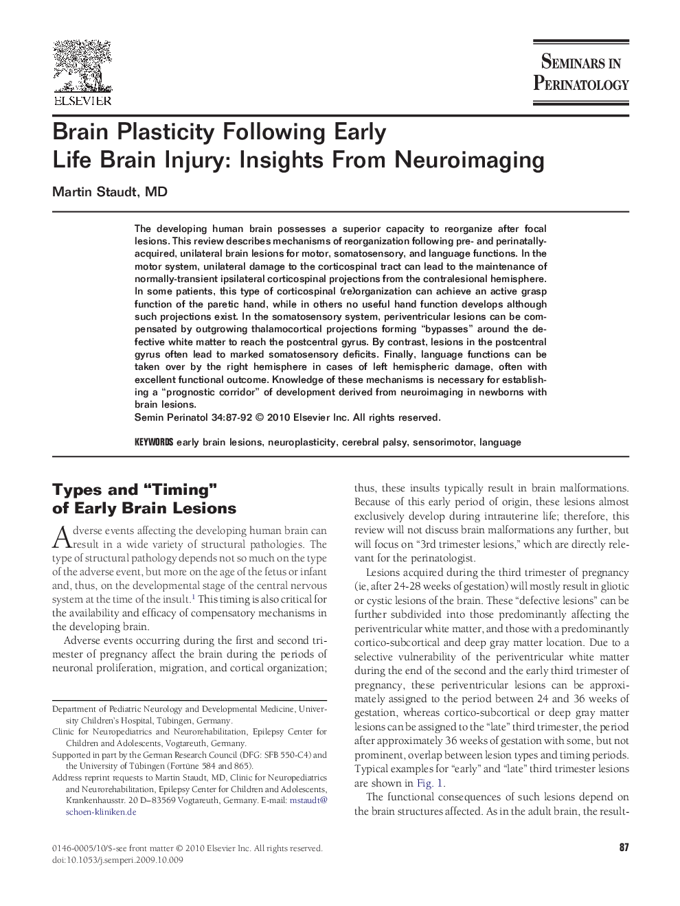 Brain Plasticity Following Early Life Brain Injury: Insights From Neuroimaging 