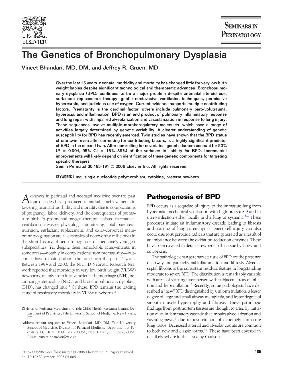 The Genetics of Bronchopulmonary Dysplasia