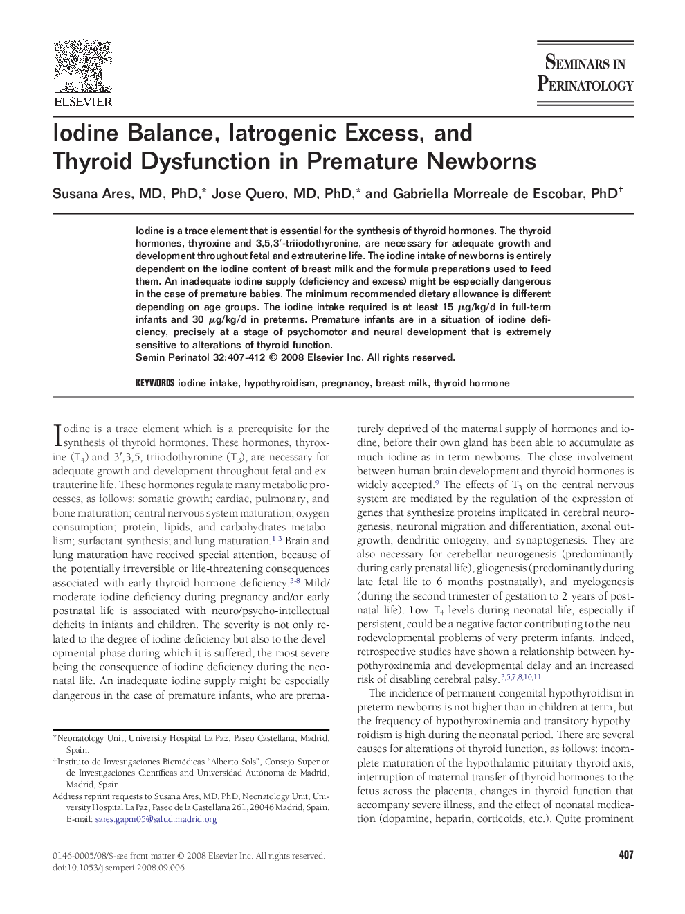 Iodine Balance, Iatrogenic Excess, and Thyroid Dysfunction in Premature Newborns