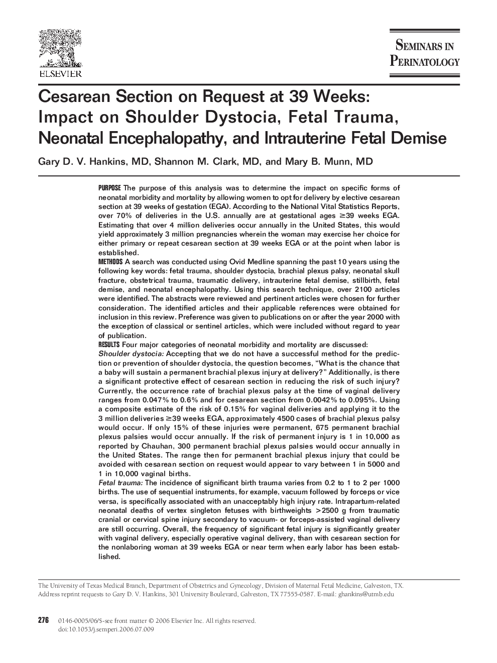 Cesarean Section on Request at 39 Weeks: Impact on Shoulder Dystocia, Fetal Trauma, Neonatal Encephalopathy, and Intrauterine Fetal Demise