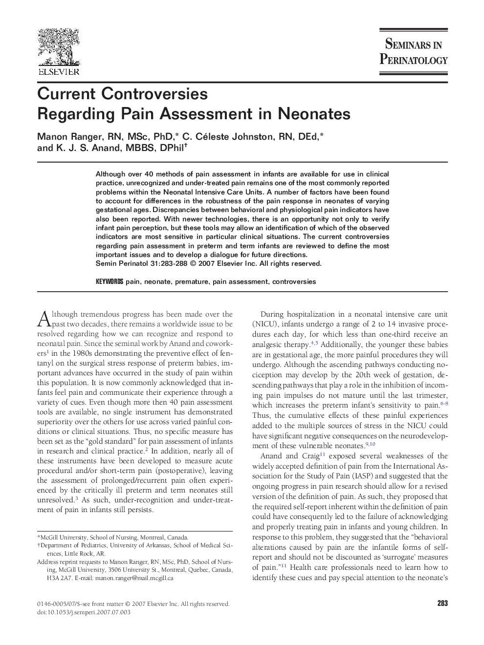 Current Controversies Regarding Pain Assessment in Neonates