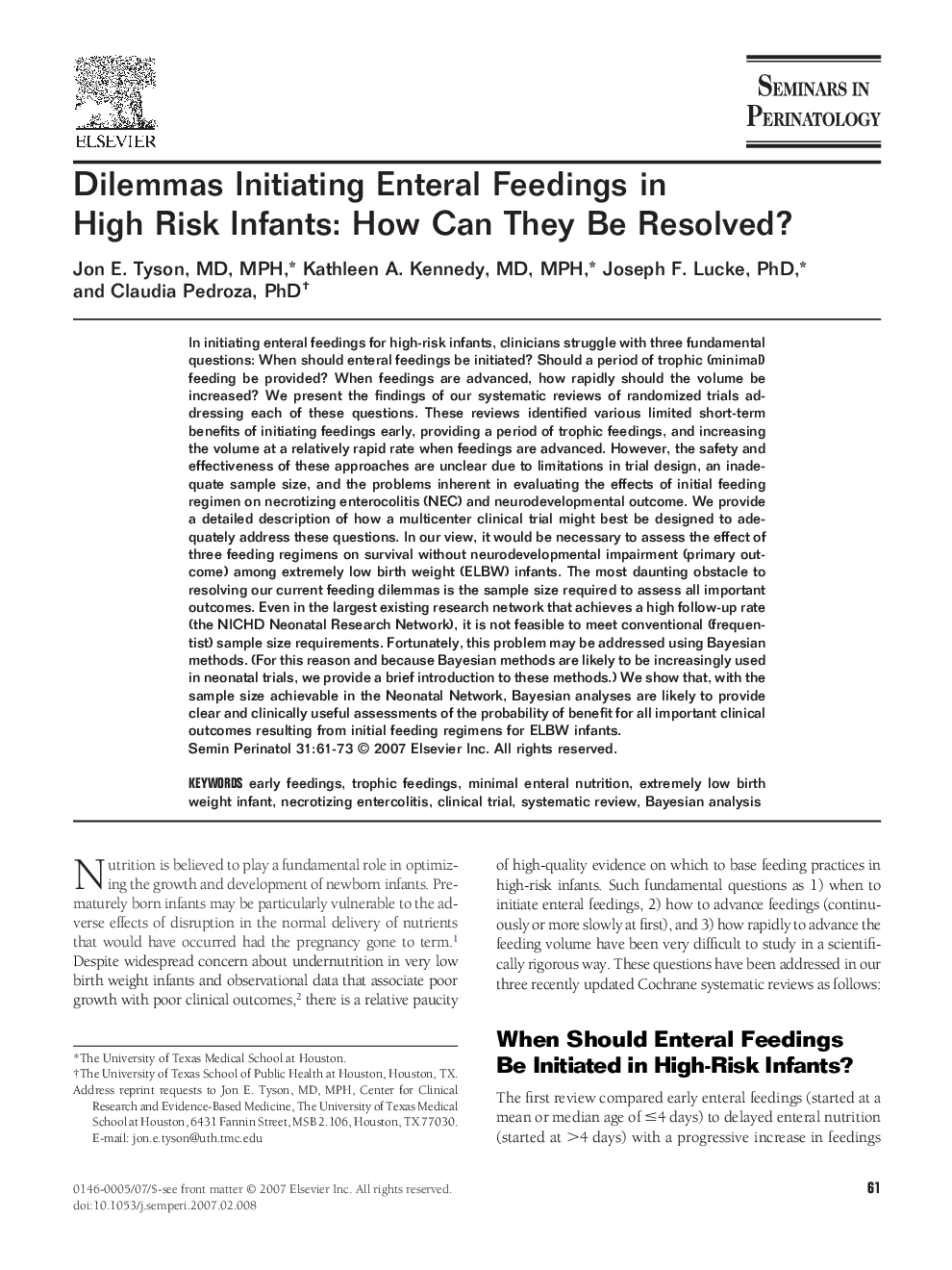 Dilemmas Initiating Enteral Feedings in High Risk Infants: How Can They Be Resolved?