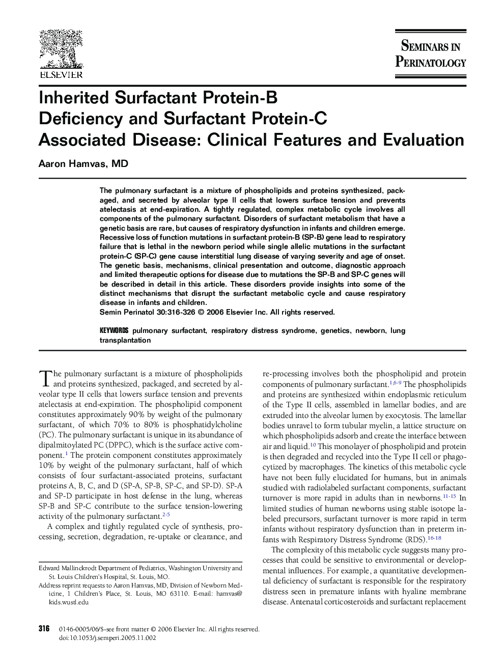 Inherited Surfactant Protein-B Deficiency and Surfactant Protein-C Associated Disease: Clinical Features and Evaluation