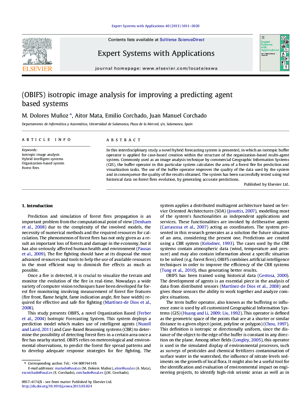 (OBIFS) isotropic image analysis for improving a predicting agent based systems