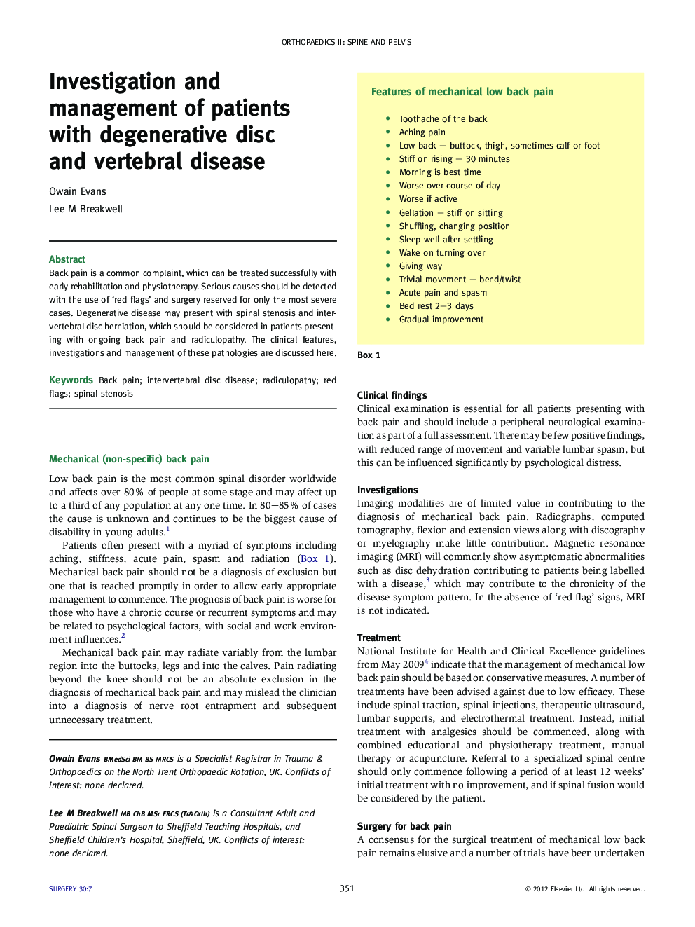 Investigation and management of patients with degenerative disc and vertebral disease