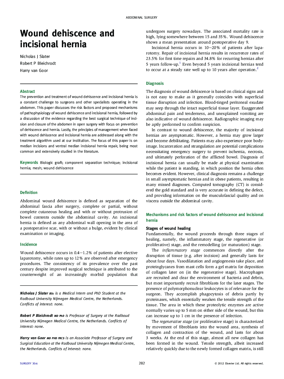 Wound dehiscence and incisional hernia