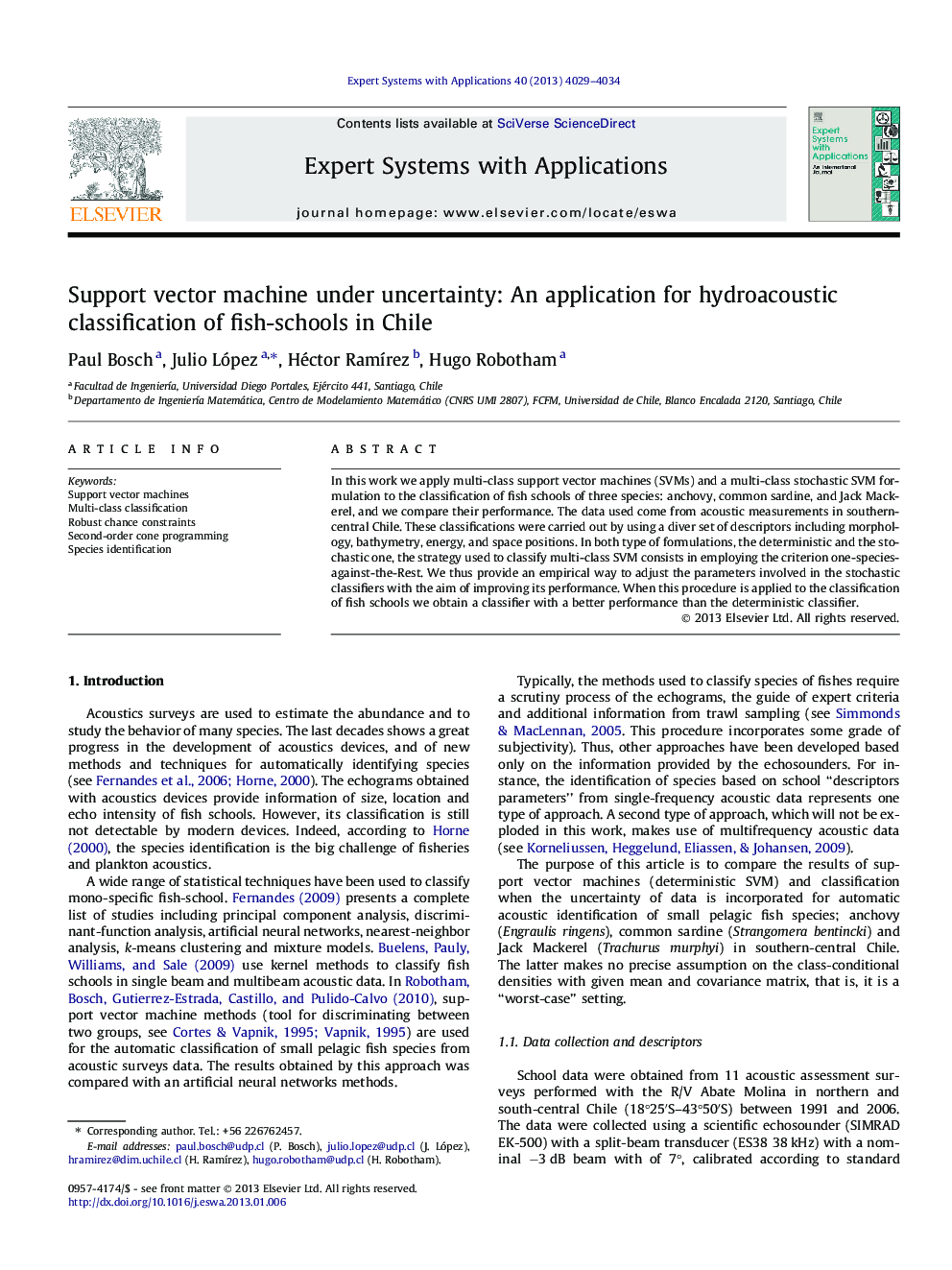 Support vector machine under uncertainty: An application for hydroacoustic classification of fish-schools in Chile