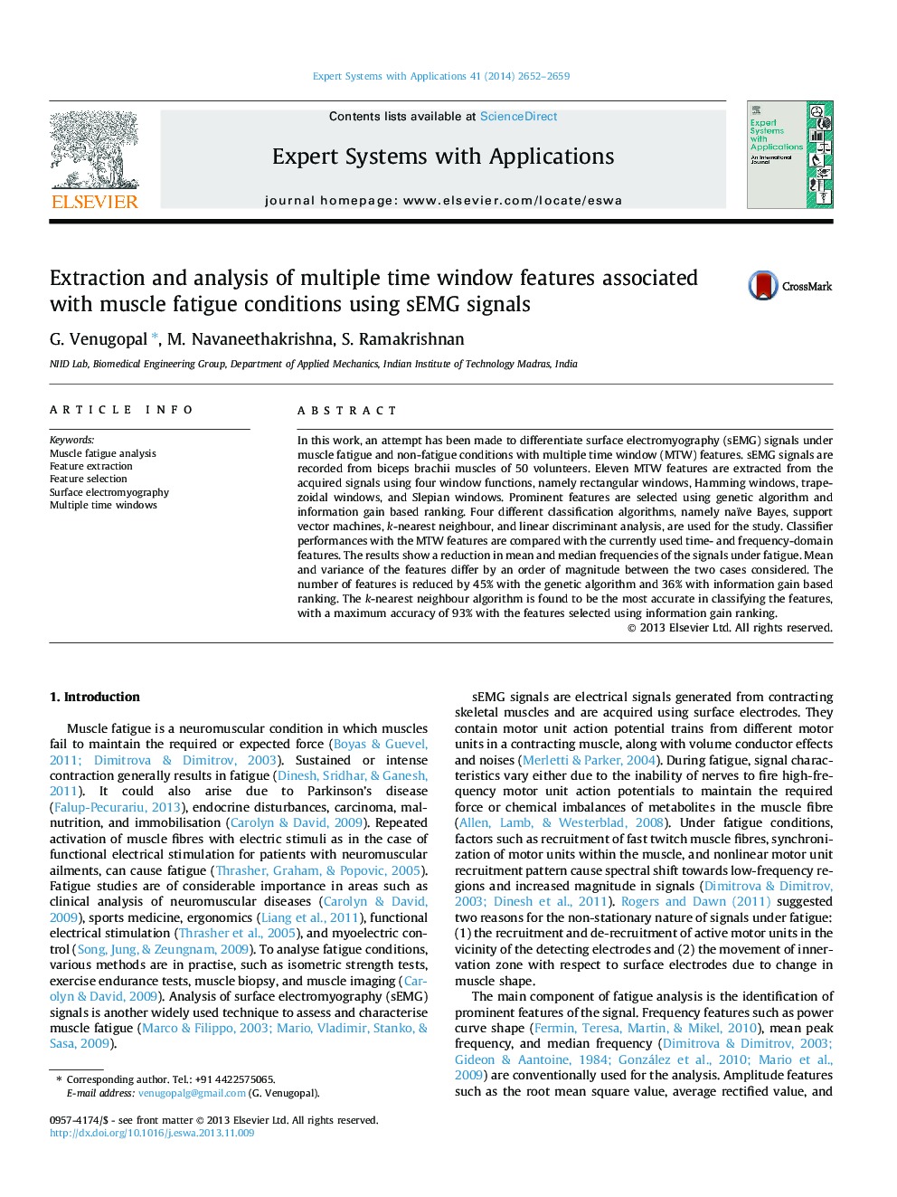 عکس صفحه اول مقاله: Extraction and analysis of multiple time window features associated with muscle fatigue conditions using sEMG signals Extraction and analysis of multiple time window features associated with muscle fatigue conditions using sEMG signals
