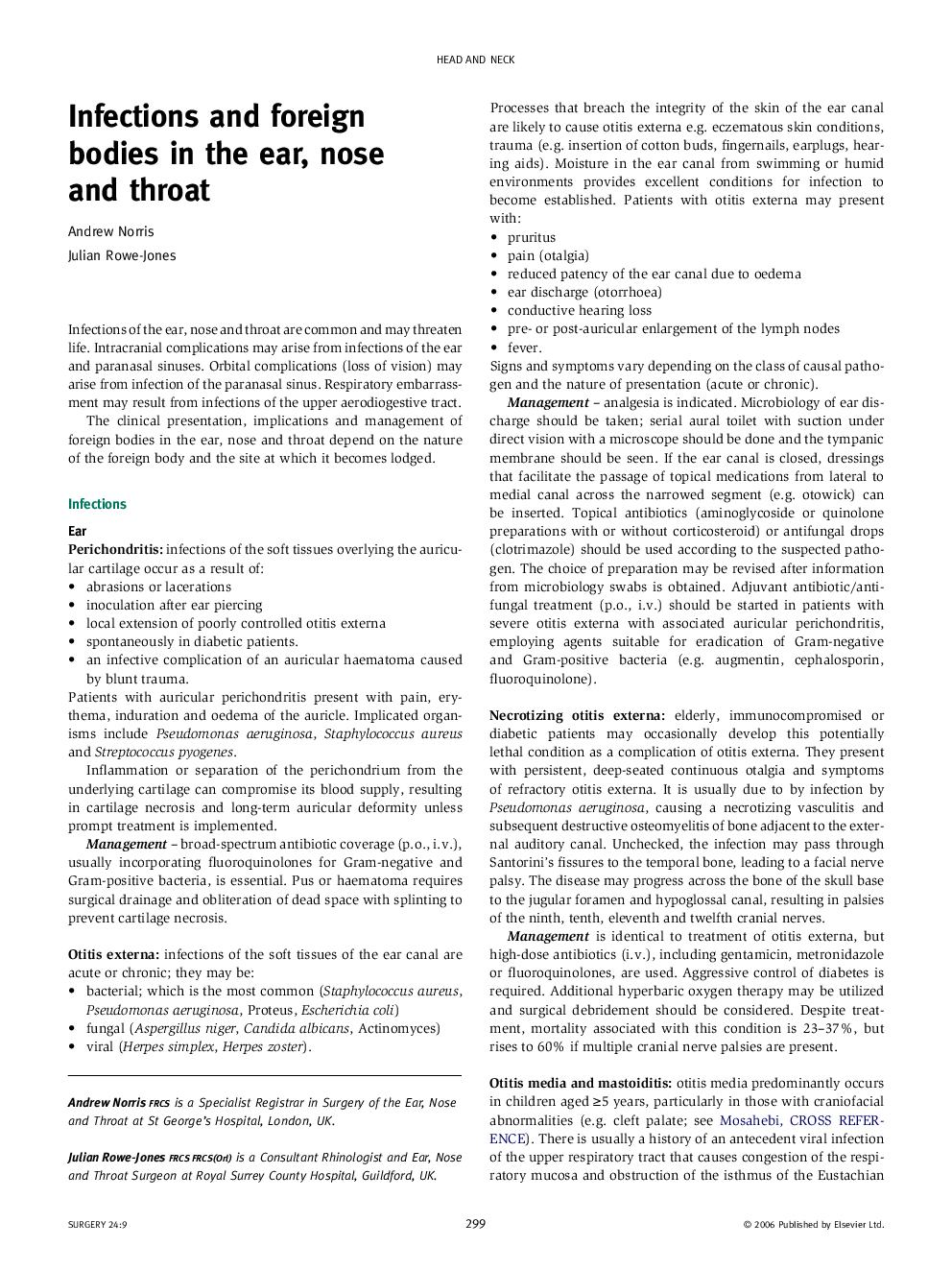 Infections and foreign bodies in the ear, nose and throat