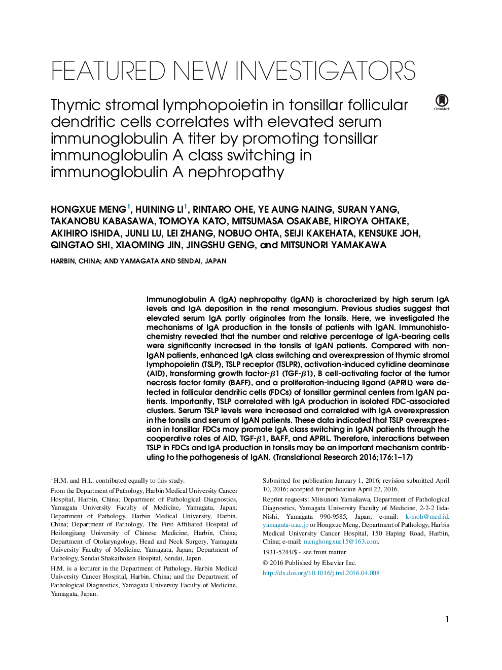 Thymic stromal lymphopoietin in tonsillar follicular dendritic cells correlates with elevated serum immunoglobulin A titer by promoting tonsillar immunoglobulin A class switching in immunoglobulin A nephropathy 