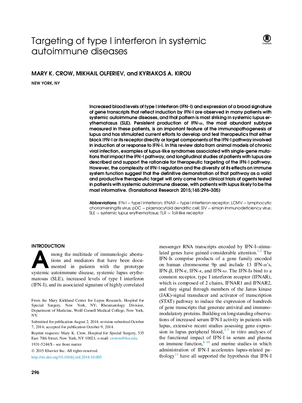 Targeting of type I interferon in systemic autoimmune diseases