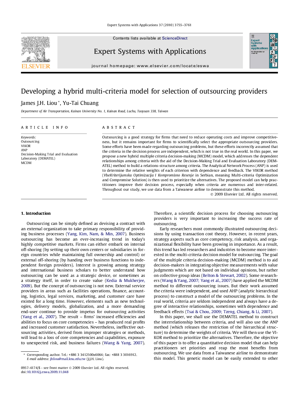 Developing a hybrid multi-criteria model for selection of outsourcing providers