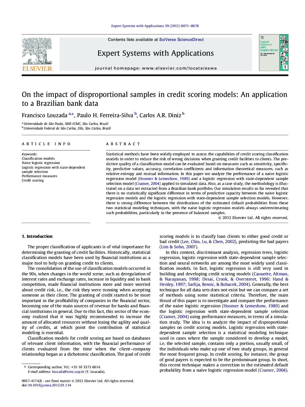 On the impact of disproportional samples in credit scoring models: An application to a Brazilian bank data