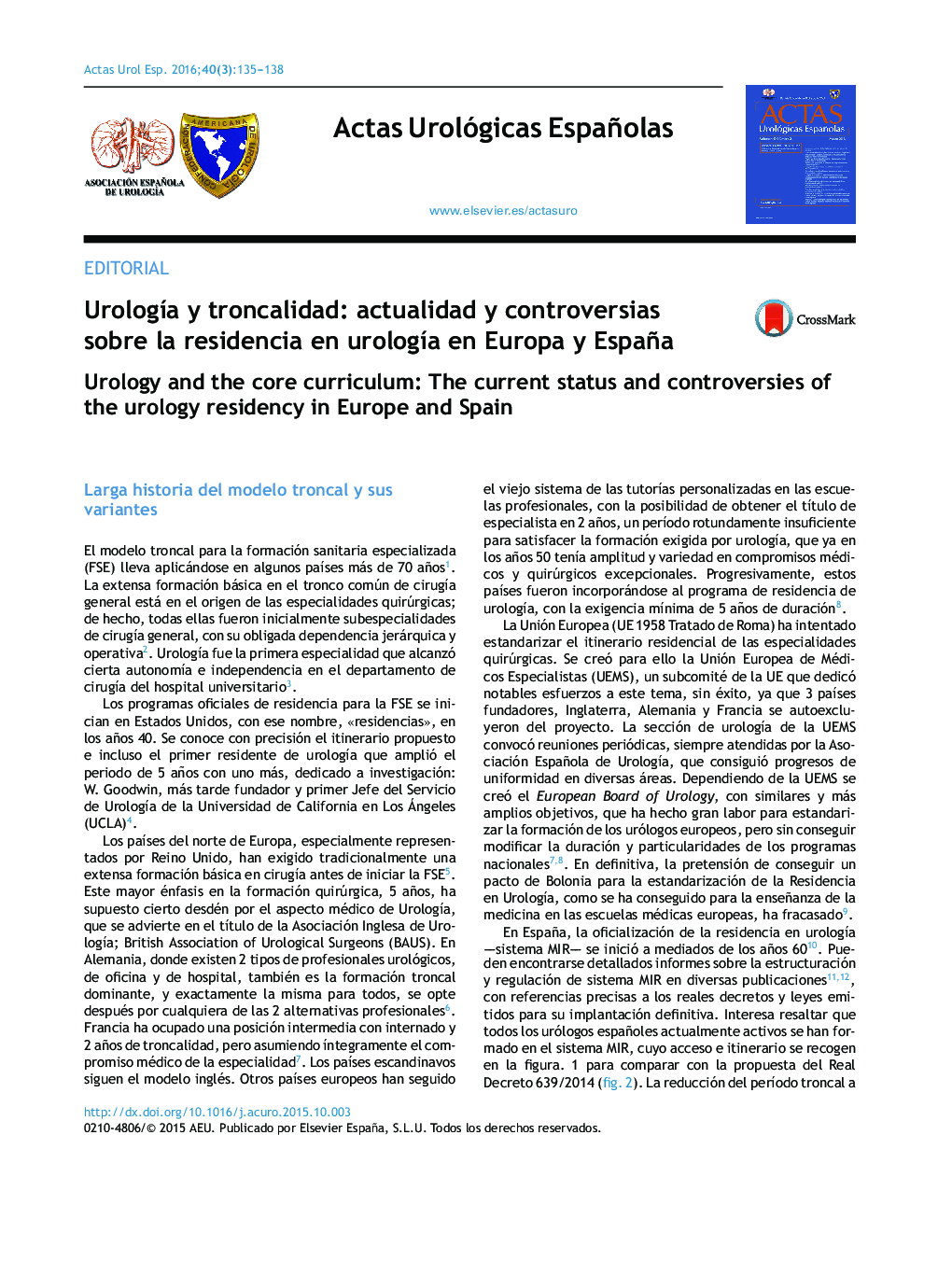 UrologÃ­a y troncalidad: actualidad y controversias sobre la residencia en urologÃ­a en Europa y España