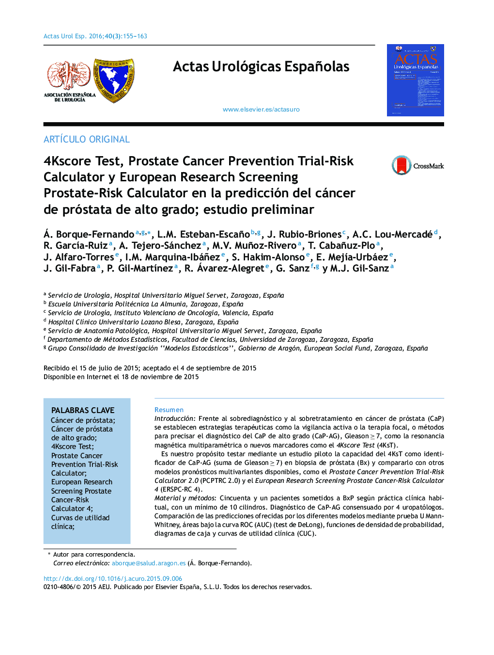 4Kscore Test, Prostate Cancer Prevention Trial-Risk Calculator y European Research Screening Prostate-Risk Calculator en la predicción del cáncer de próstata de alto grado; estudio preliminar