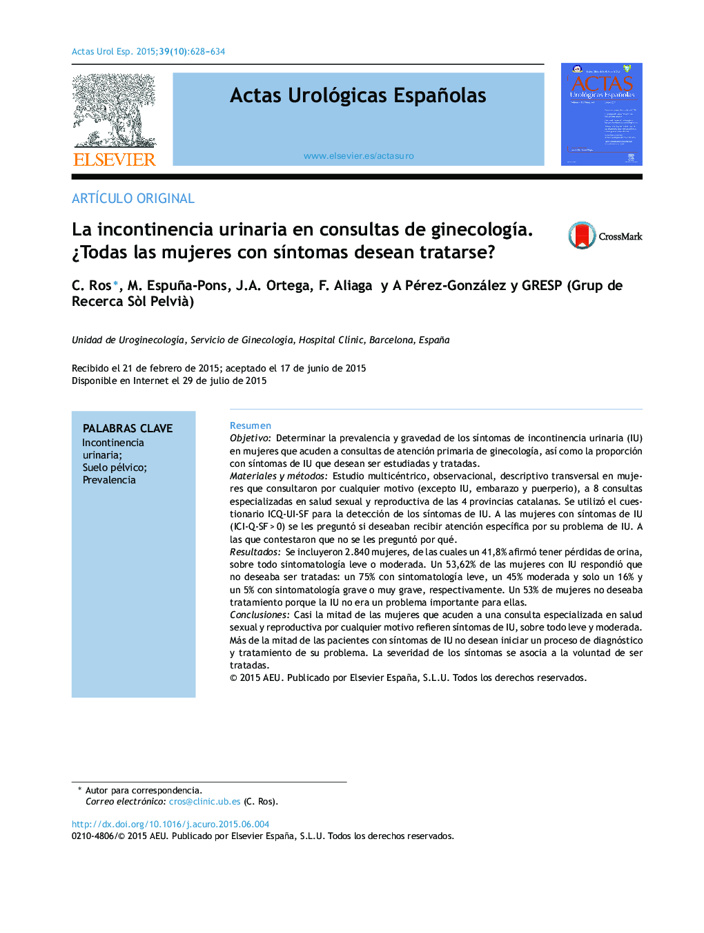 La incontinencia urinaria en consultas de ginecologÃ­a. Â¿Todas las mujeres con sÃ­ntomas desean tratarse?