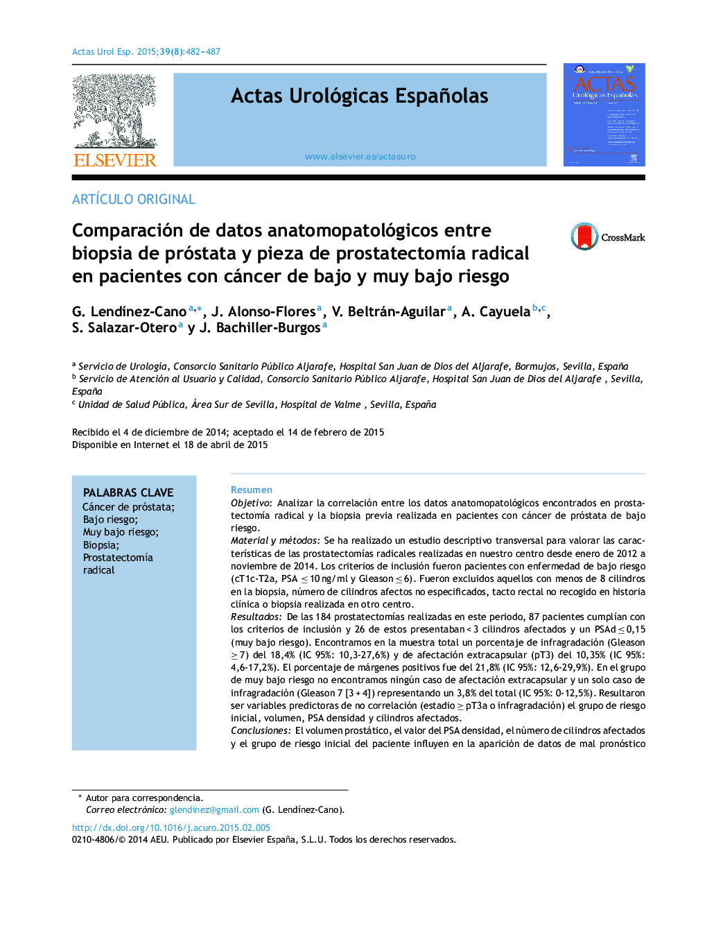Comparación de datos anatomopatológicos entre biopsia de próstata y pieza de prostatectomÃ­a radical en pacientes con cáncer de bajo y muy bajo riesgo