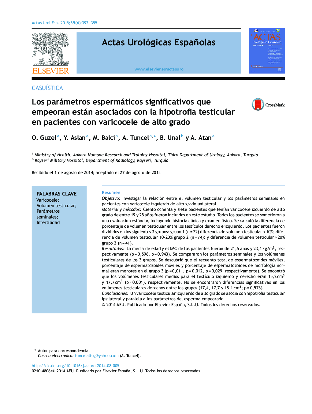 Los parámetros espermáticos significativos que empeoran están asociados con la hipotrofia testicular en pacientes con varicocele de alto grado