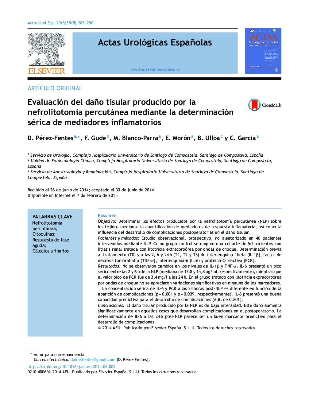 Evaluación del daño tisular producido por la nefrolitotomÃ­a percutánea mediante la determinación sérica de mediadores inflamatorios