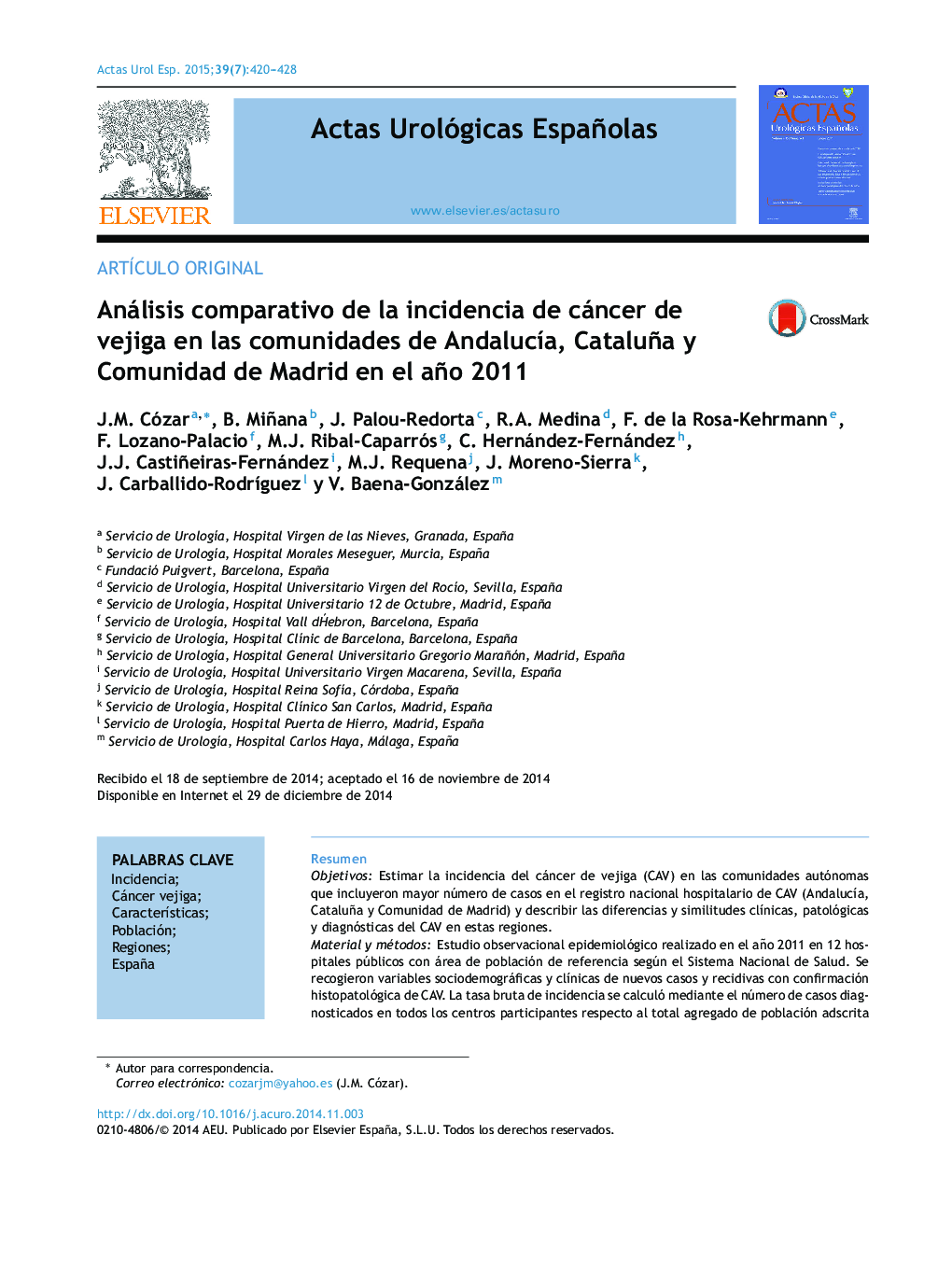 Análisis comparativo de la incidencia de cáncer de vejiga en las comunidades de Andalucía, Cataluña y Comunidad de Madrid en el año 2011