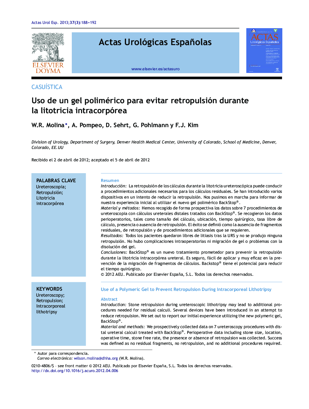 Uso de un gel polimérico para evitar retropulsión durante la litotricia intracorpórea