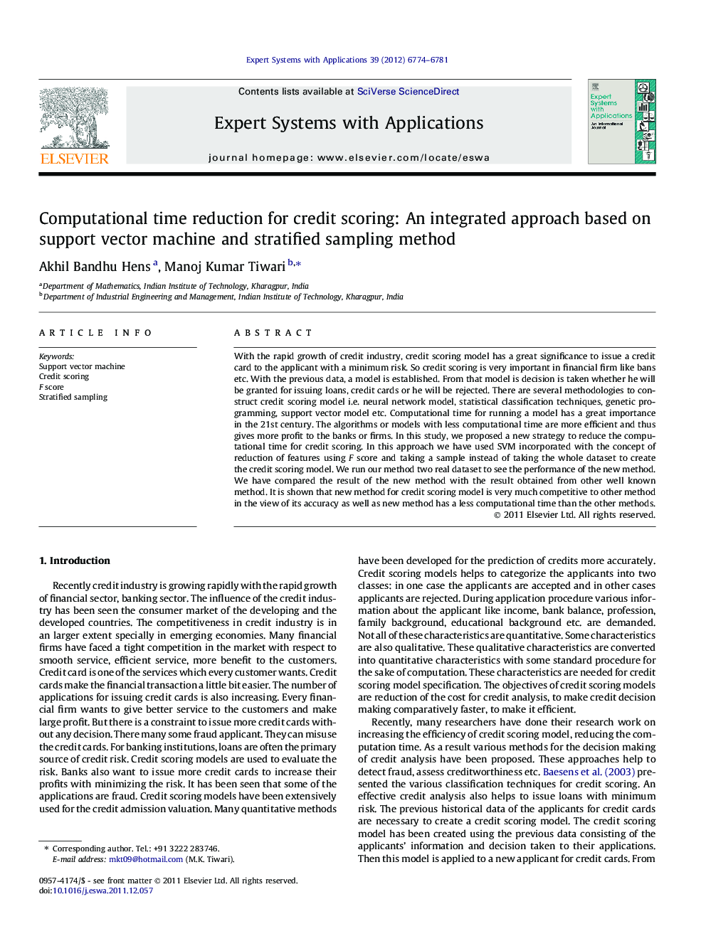 Computational time reduction for credit scoring: An integrated approach based on support vector machine and stratified sampling method