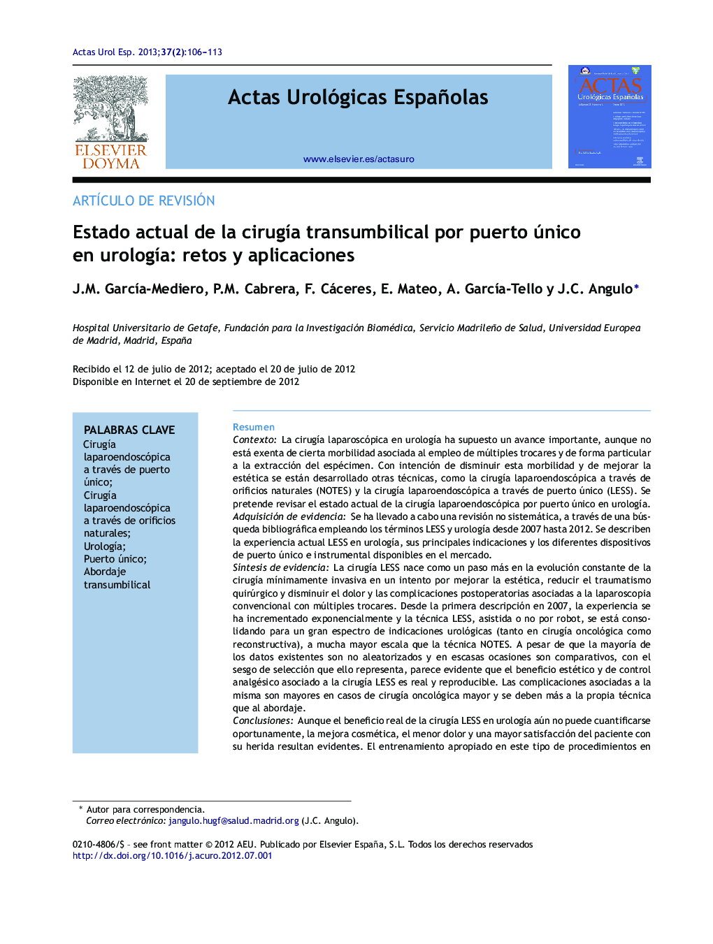 Estado actual de la cirugÃ­a transumbilical por puerto único en urologÃ­a: retos y aplicaciones