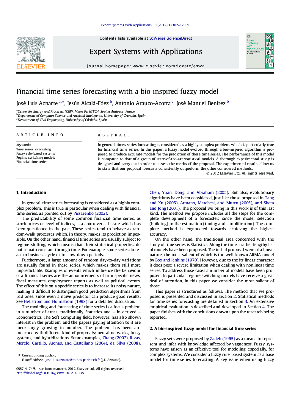 Financial time series forecasting with a bio-inspired fuzzy model