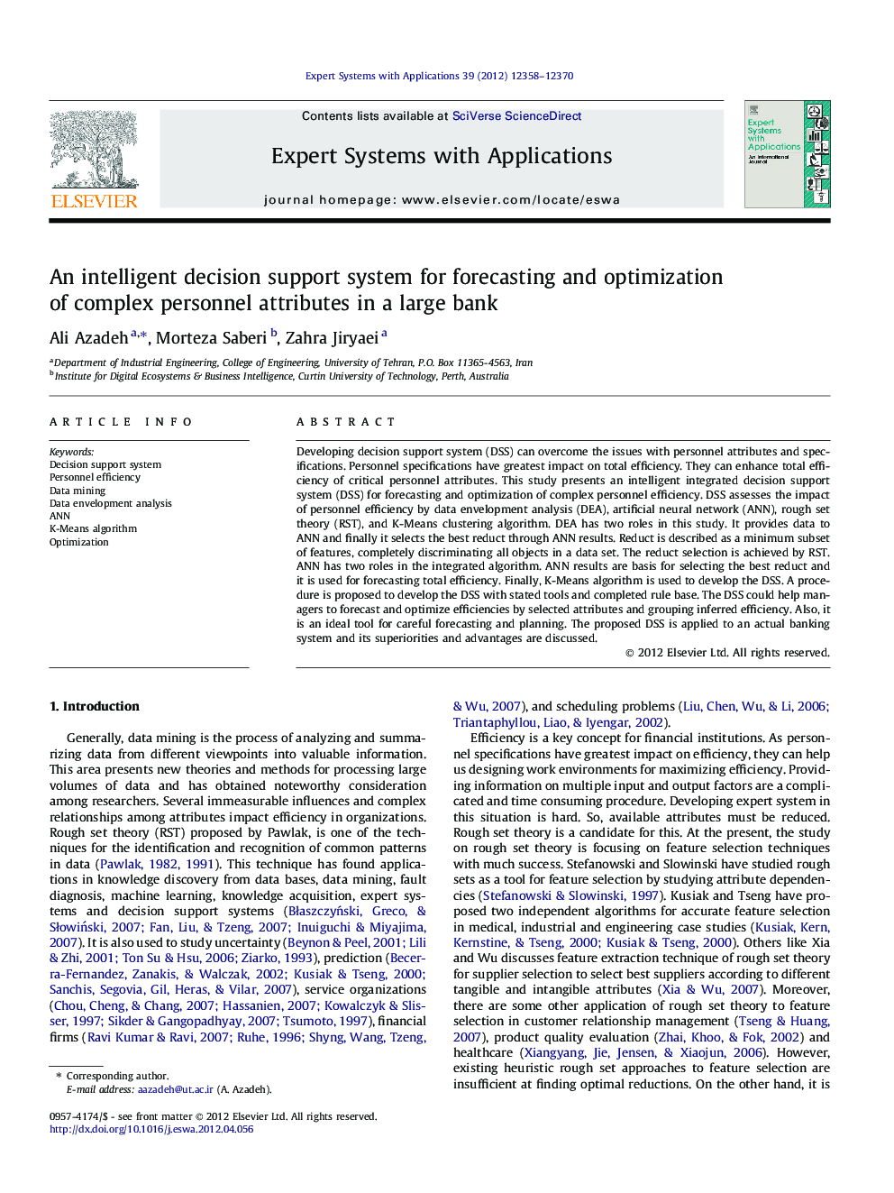 An intelligent decision support system for forecasting and optimization of complex personnel attributes in a large bank