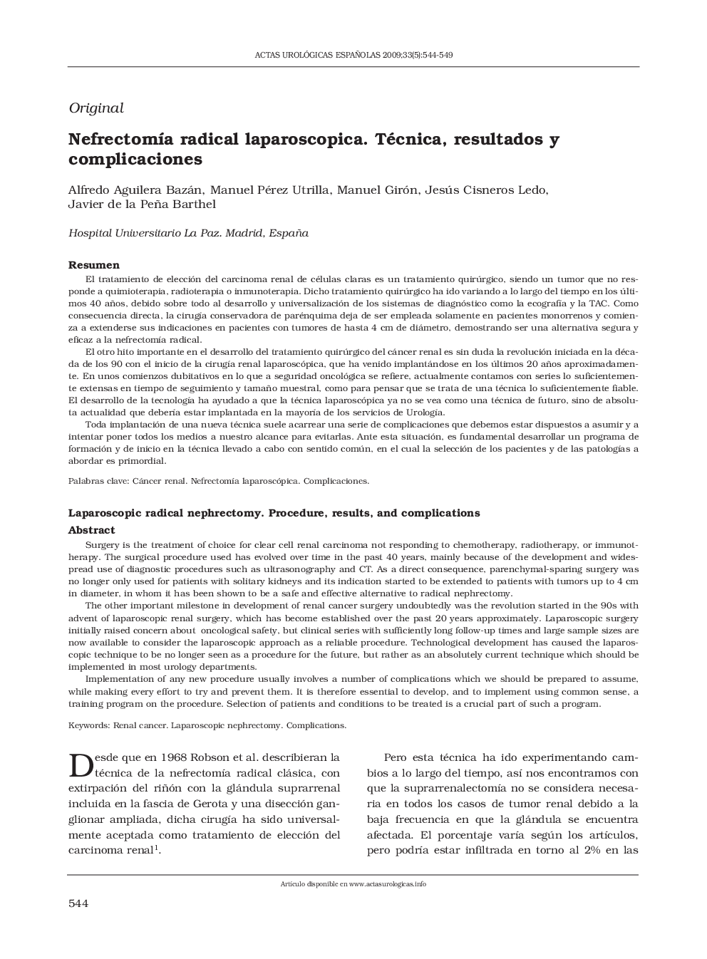 Nefrectomía radical laparoscopica. Técnica, resultados y complicaciones