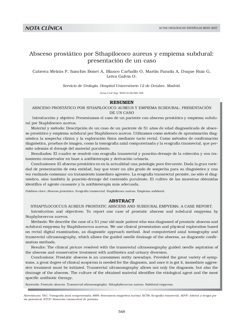 Absceso prostático por Sthapilococo aureus y empiema subdural: presentación de un casoSthapylococcus aureus prostatic abscess and subdural empyema: a case report