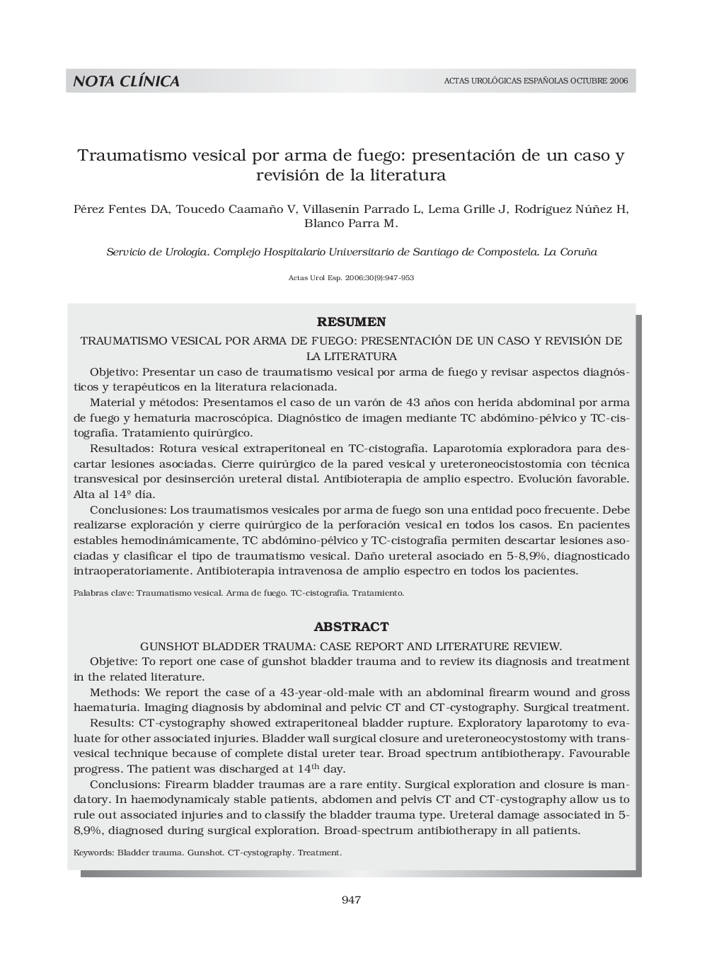 Traumatismo vesical por arma de fuego: presentación de un caso y revisión de la literaturaGunshot bladder trauma: case report and literature review.