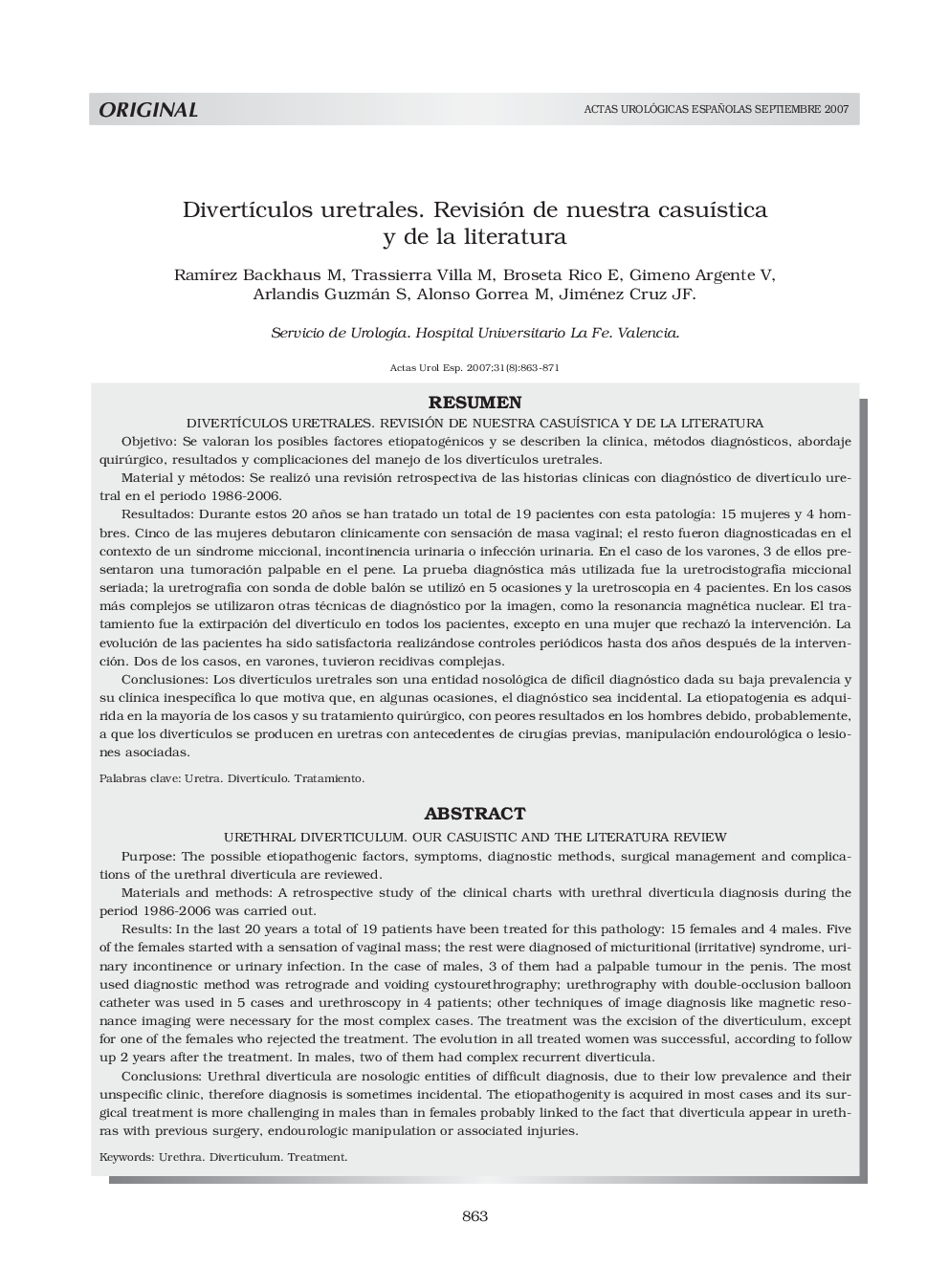 DivertÃ­culos uretrales. Revisión de nuestra casuÃ­stica y de la literaturaUrethral diverticulum. our casuistic and the literatura review