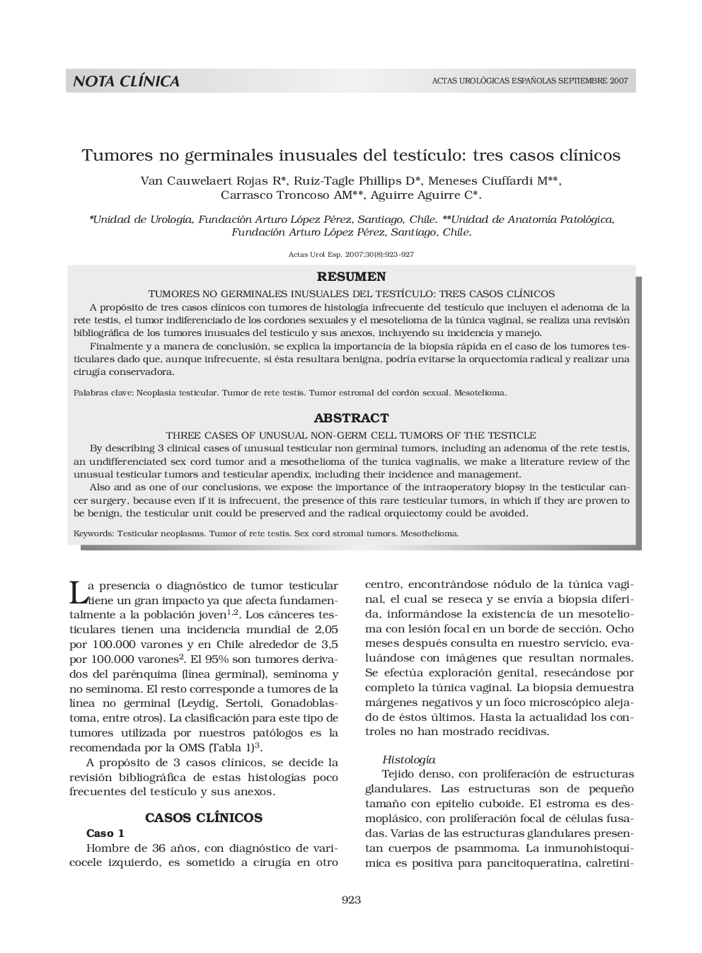 Tumores no germinales inusuales del testÃ­culo: tres casos clÃ­nicosThree cases of unusual non-germ cell tumors of the testicle