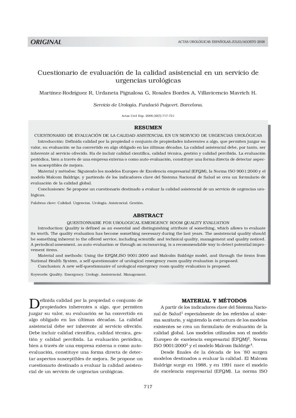 Cuestionario de evaluación de la calidad asistencial en un servicio de urgencias urológicasQuestionnaire for urological emergency room quality evaluation