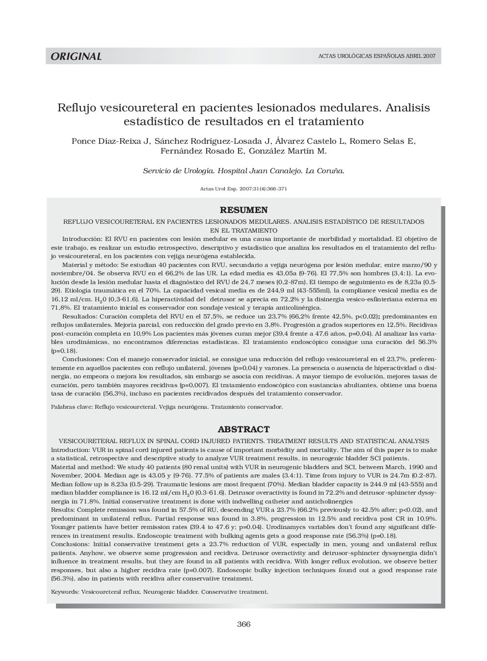 Reflujo vesicoureteral en pacientes lesionados medulares. Analisis estadÃ­stico de resultados en el tratamientoVesicoureteral reflux in spinal cord injured patients. Treatment results and statistical analysis