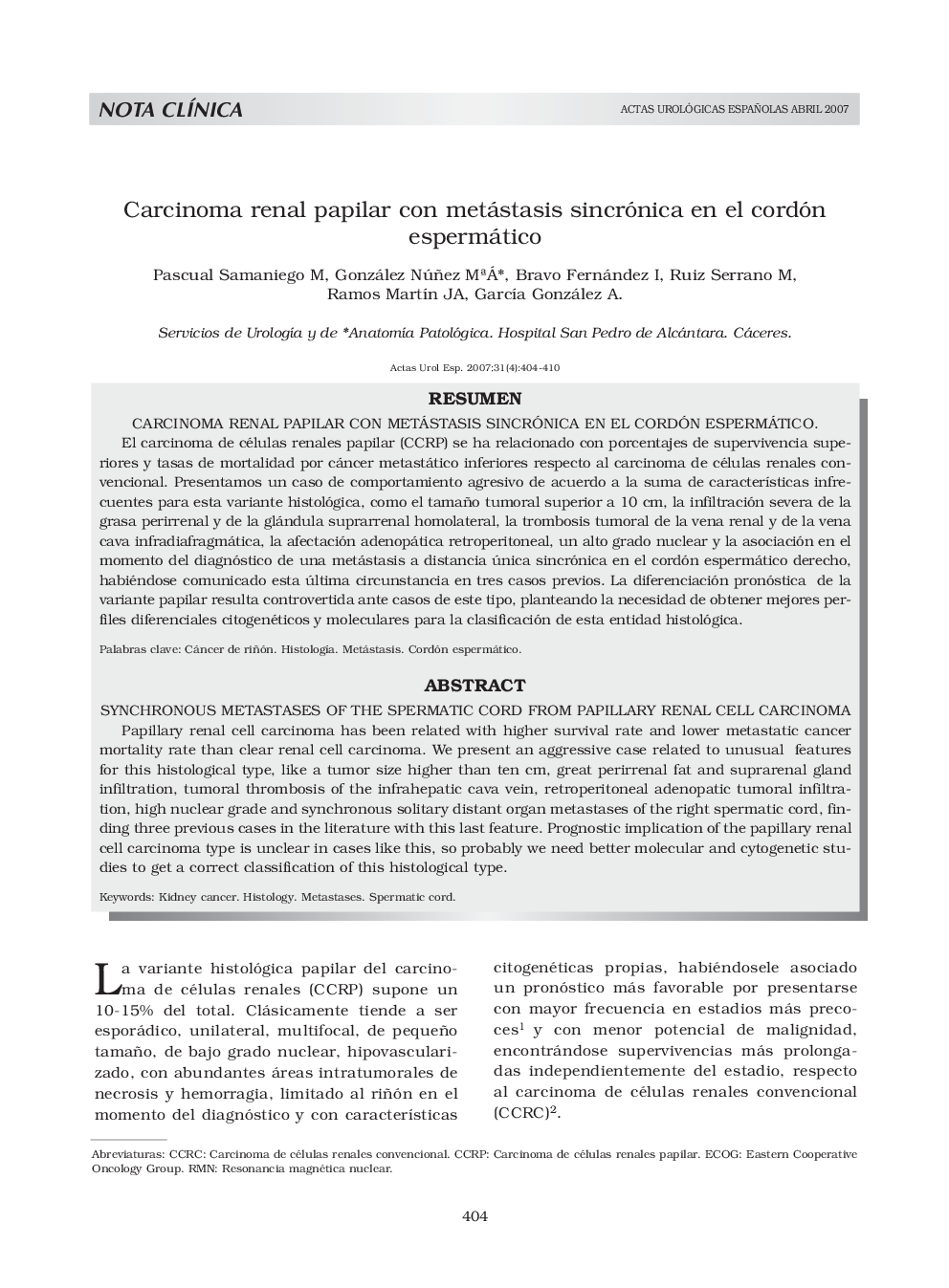 Carcinoma renal papilar con metástasis sincrónica en el cordón espermáticoSynchronous metastases of the spermatic cord from papillary renal cell carcinoma