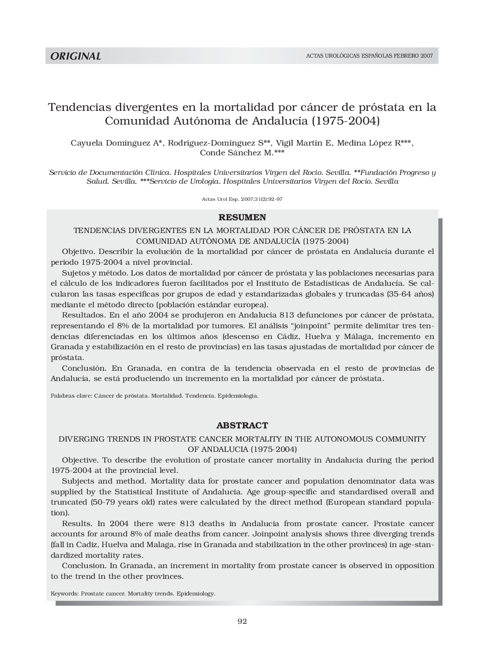 Tendencias divergentes en la mortalidad por cáncer de próstata en la Comunidad Autónoma de AndalucÃ­a (1975-2004)Diverging trends in prostate cancer mortality in the autonomous community of andalucia (1975-2004)
