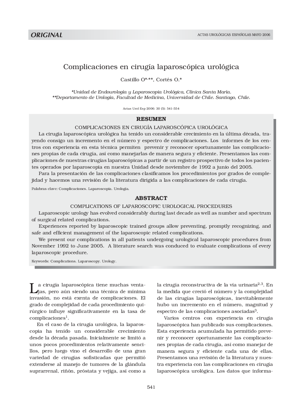 Complicaciones en cirugÃ­a laparoscópica urológicaComplications of laparoscopic urological procedures