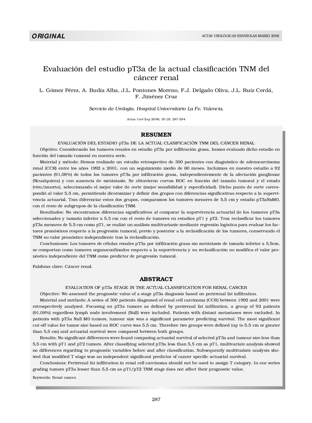 Evaluación del estudio pT3a de la actual clasificación TNM del cáncer renalEvaluation of pt3a stage in the actual classification for renal cancer