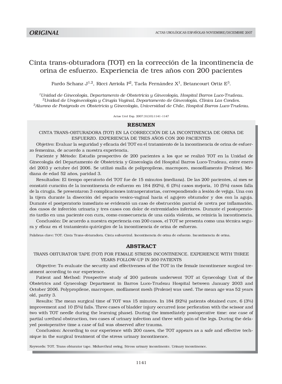 Cinta trans-obturadora (TOT) en la corrección de la incontinencia de orina de esfuerzo. Experiencia de tres años con 200 pacientes