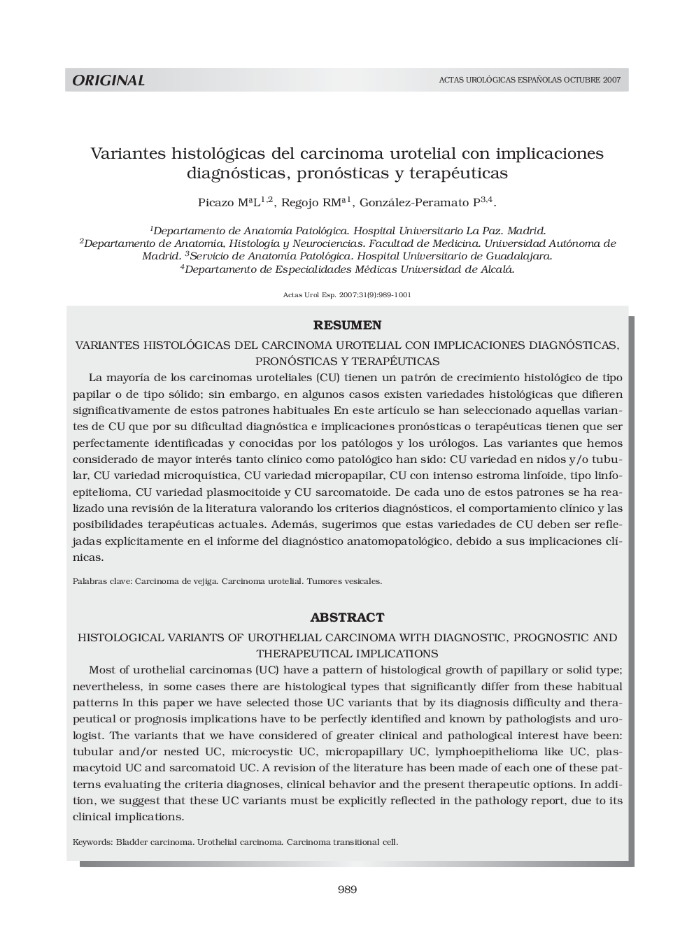 Variantes histológicas del carcinoma urotelial con implicaciones diagnósticas, pronósticas y terapéuticasHistological variants of urothelial carcinoma with diagnostic, prognostic and therapeutical implications