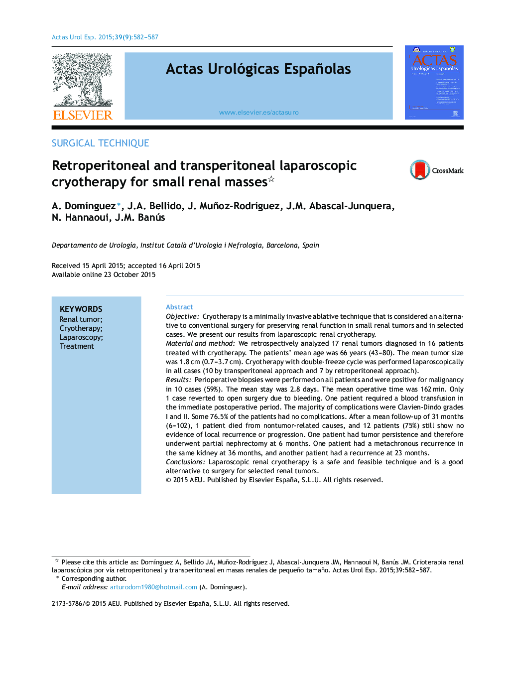 Retroperitoneal and transperitoneal laparoscopic cryotherapy for small renal masses 