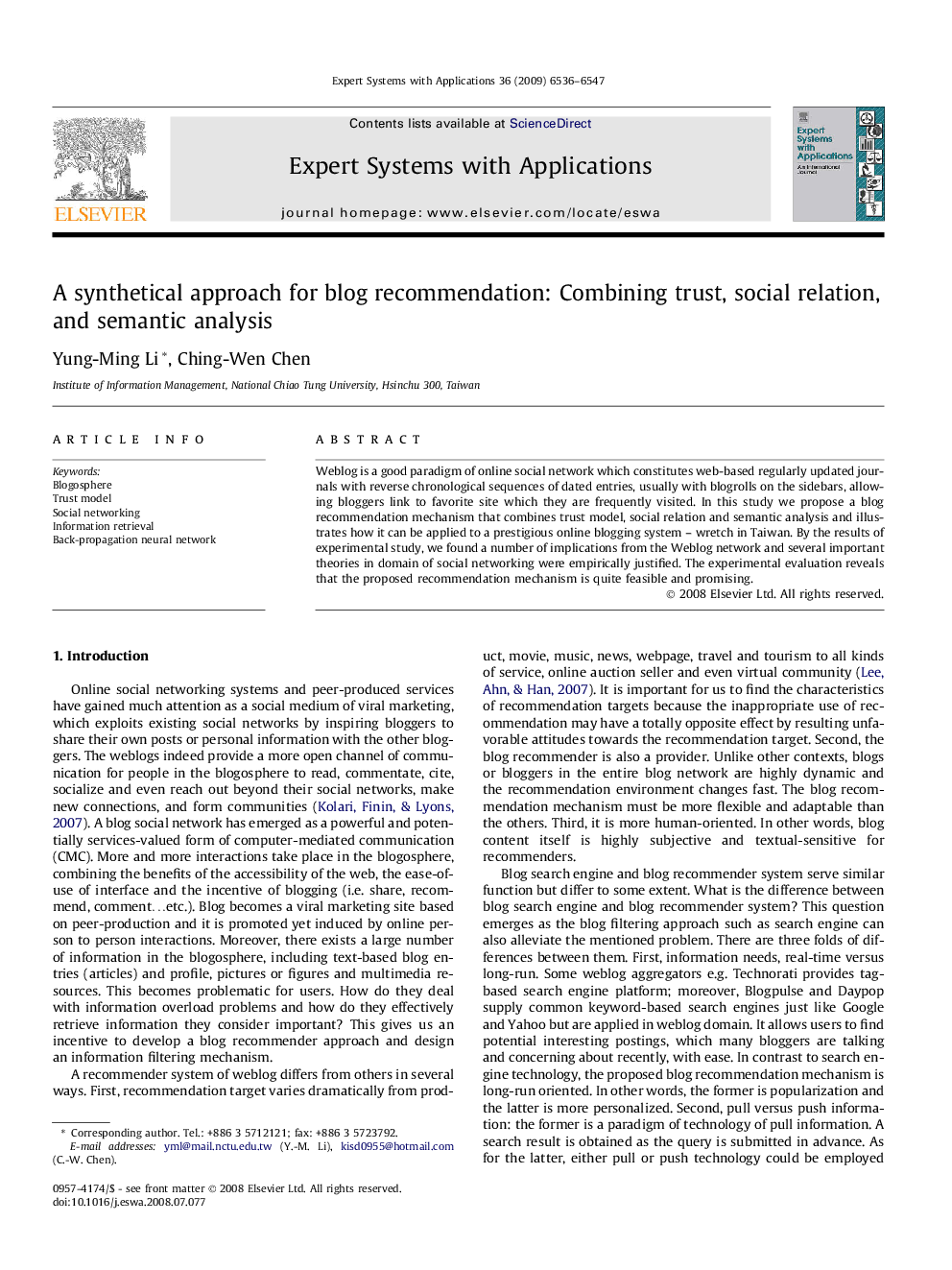 A synthetical approach for blog recommendation: Combining trust, social relation, and semantic analysis