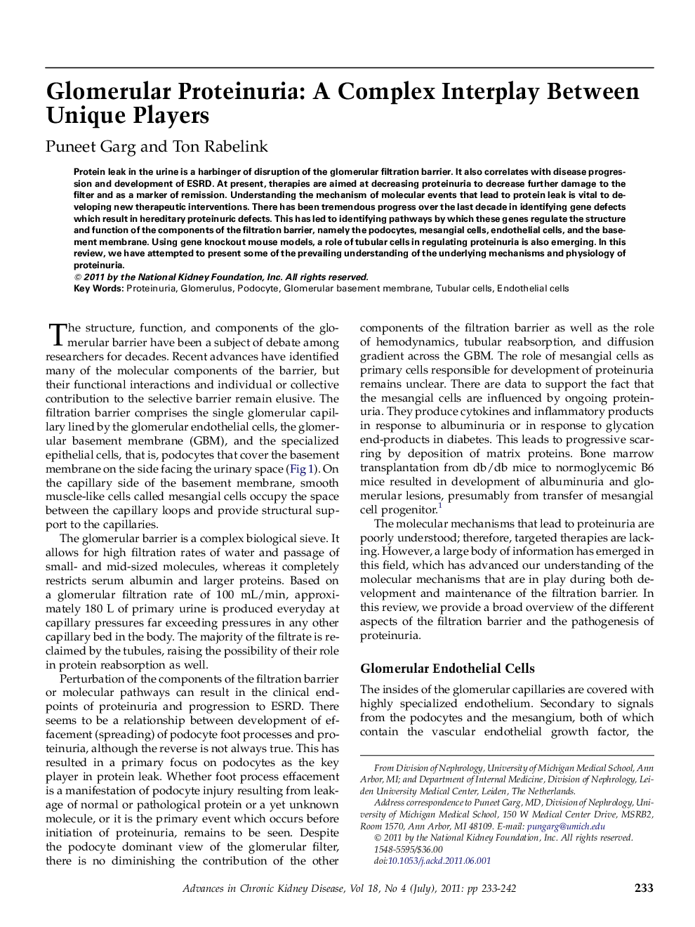 Glomerular Proteinuria: A Complex Interplay Between Unique Players