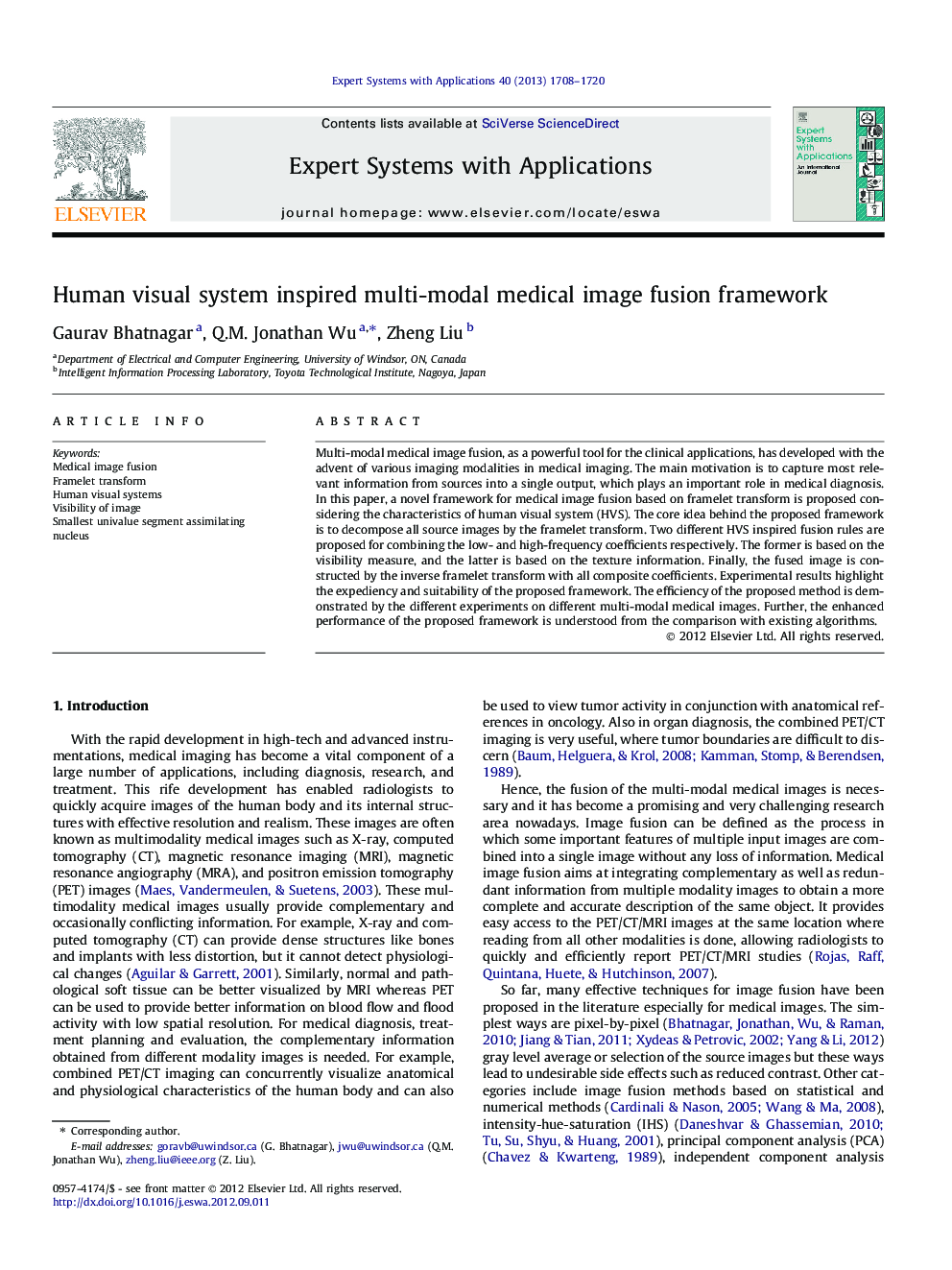 Human visual system inspired multi-modal medical image fusion framework