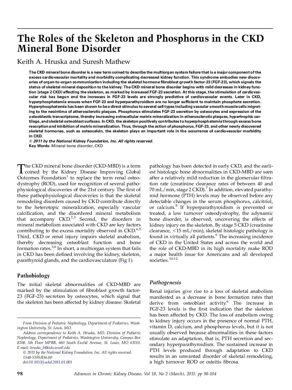 The Roles of the Skeleton and Phosphorus in the CKD Mineral Bone Disorder